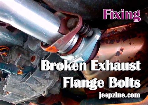 broken exhaust flange bolts